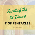 78 Doors Tarot: Pentacles - Seven of Pentacles