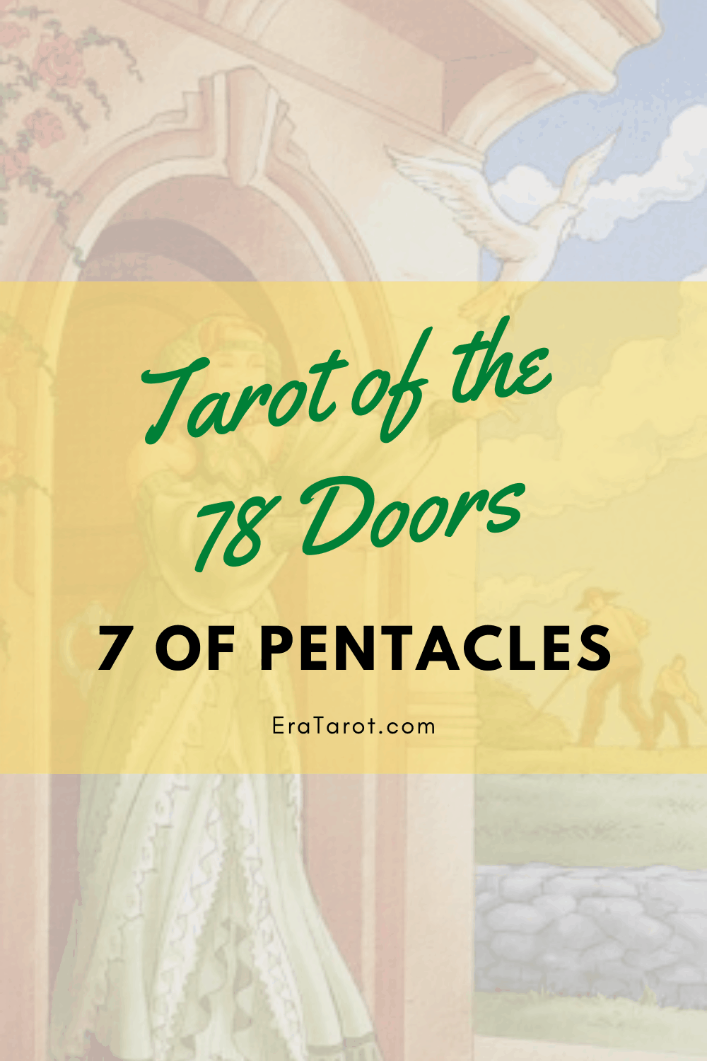 78 Doors Tarot: Pentacles - Seven of Pentacles