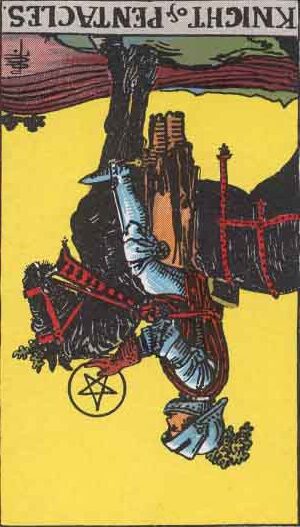 Knight of Pentacles Reversed Meaning
