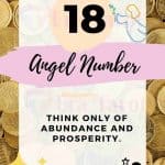 Angel Number 18 meaning, twin flame, love, breakup, reunion, finance, work