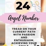 Angel Number 24 meaning, twin flame, love, breakup, reunion, finance, work