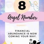 Angel Number 8: meaning, twin flame, love, breakup, reunion, finance