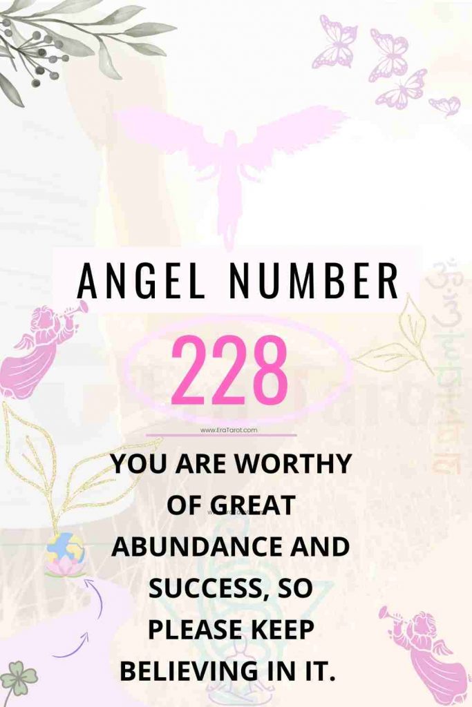 Angel Number 228 meaning, twin flame, love, breakup, reunion, finance