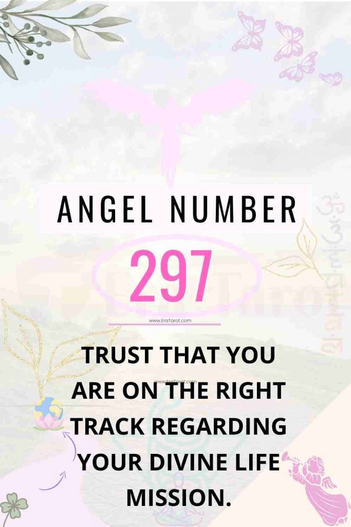 297 Angel Number meaning, twin flame, love, breakup, reunion, finance