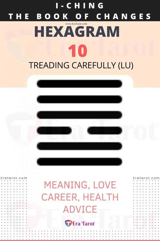 i ching hexagram 10 - Treading Carefully (lu) meaning, love, career, health, advice