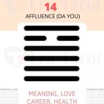i ching hexagram 14 - Affluence (da you): meaning, love, career, health, advice