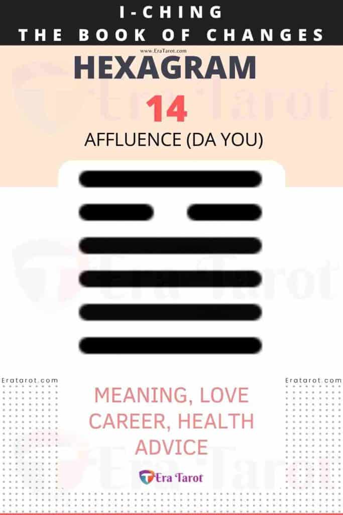 i ching hexagram 14 - Affluence (da you) meaning, love, career, health, advice