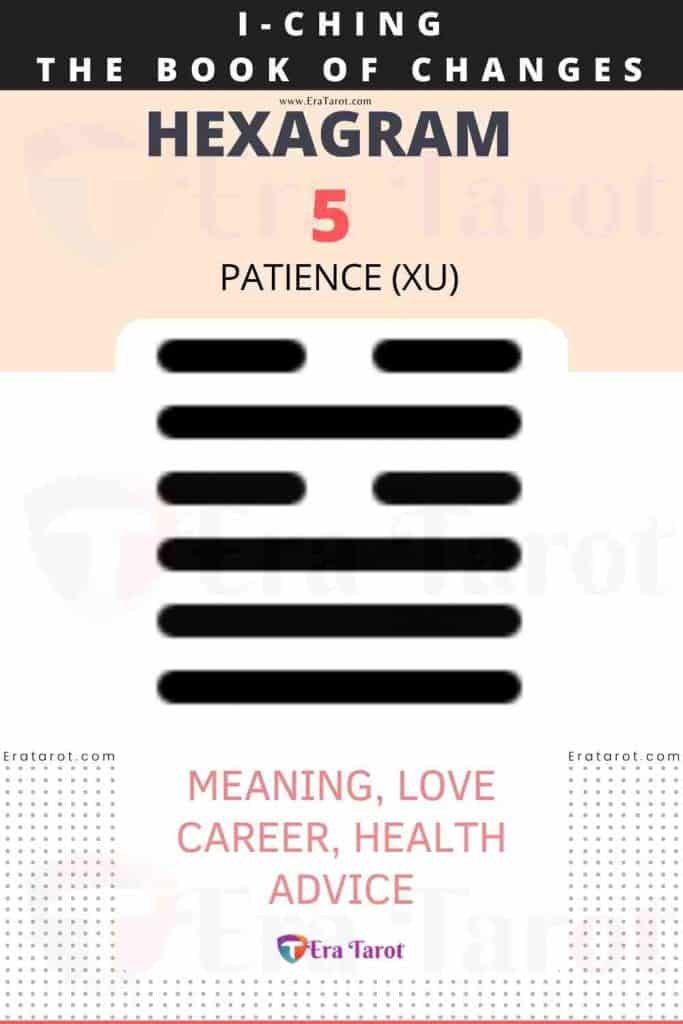 i ching hexagram 5 - Patience (xu) meaning, love, career, health, advice