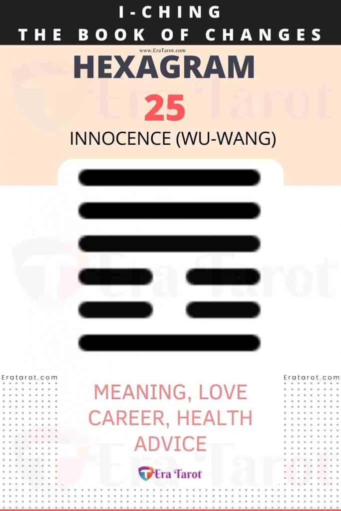 i ching hexagram 25 - Innocence (wu-wang) meaning, love, career, health, advice