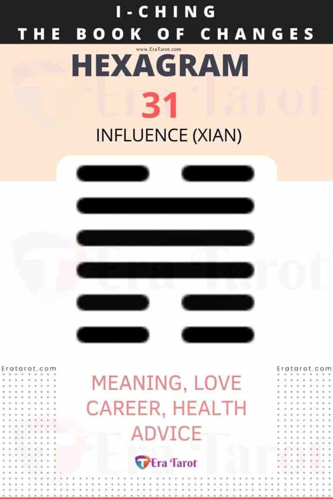 i ching hexagram 31 - Influence (Xian) meaning, love, career, health, advice