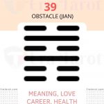 i-ching-hexagram-39-Obstacle-jian-meaning-love-career-health-advice