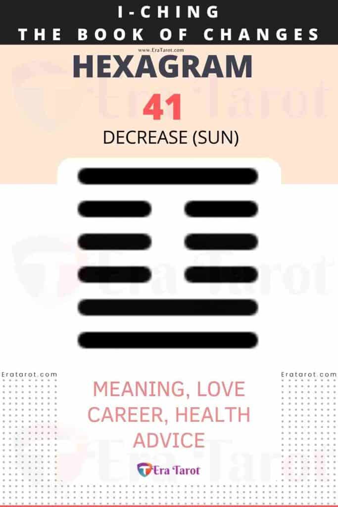 i ching hexagram 41 - Decrease (sun) meaning, love, career, health, advice