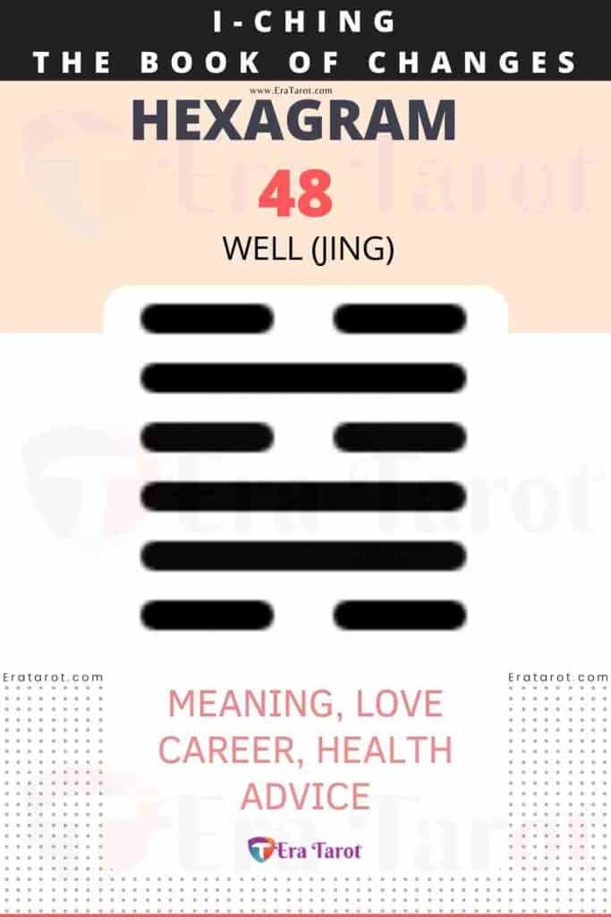 i ching hexagram 48 - Well (jing) meaning, love, career, health, advice