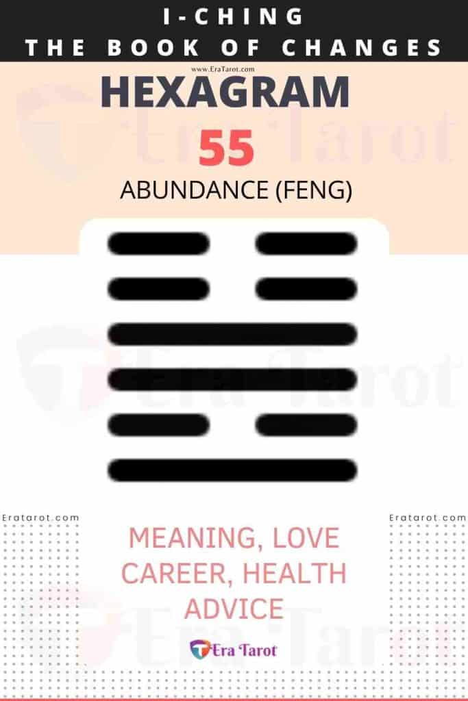 I Ching Hexagram 55 Abundance feng Meaning Love Career Health 