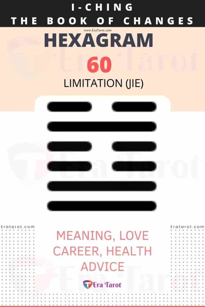 i ching hexagram 60 - Limitation (jie) meaning, love, career, health, advice