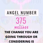 Angel Number 375 meaning, twin flame, love, breakup, reunion, finance