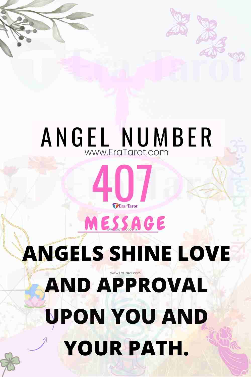 Angel Number 407: meaning, twin flame, love, breakup, reunion, finance